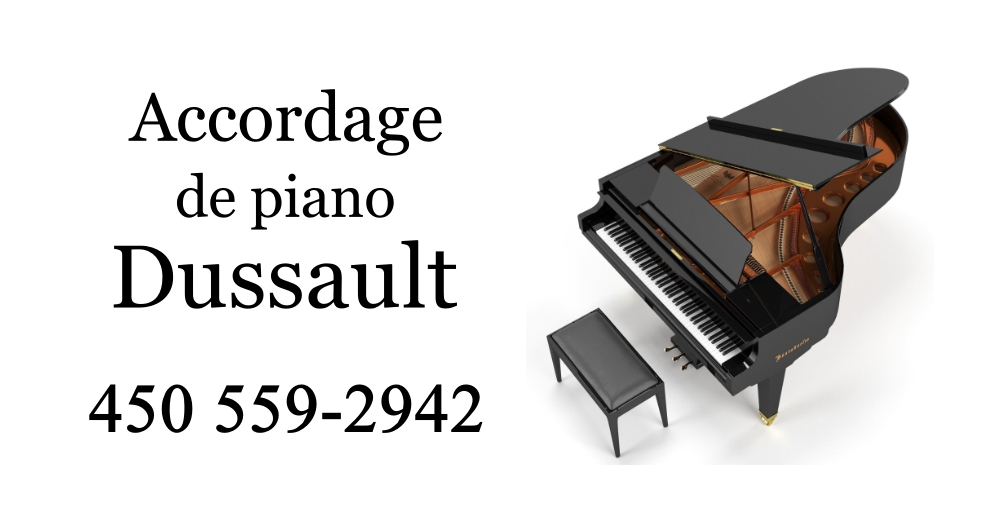 Accordeur de piano Montréal Stéphane Dussault Tarifs